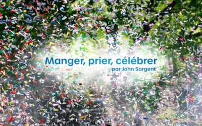 Manger, prier, célébrer